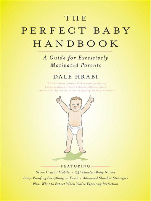 Title details for The Perfect Baby Handbook by Dale Hrabi - Available